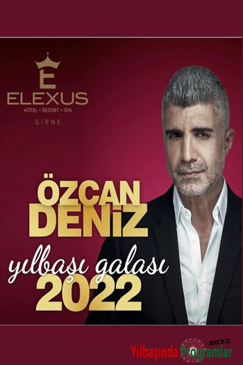 Elexus Hotel  Resort  Spa  Casino 2022 Yılbaşı Programı