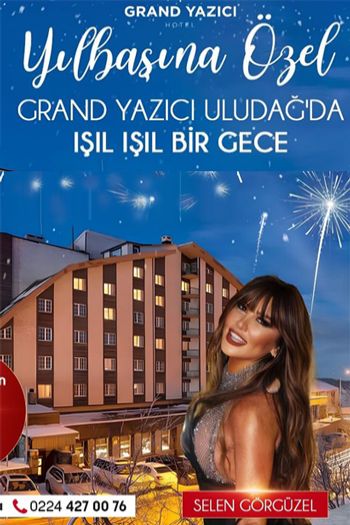 Grand Yazıcı Hotel Uludağ 2024 Yılbaşı Programı