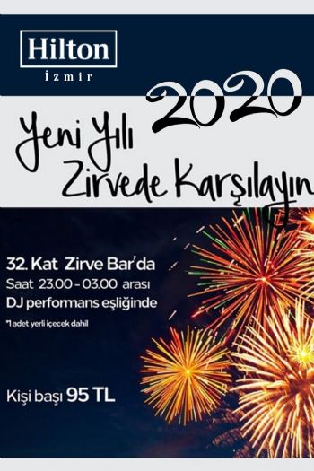 Hilton Izmir Zirve Bar 2020 Yılbaşı Programı