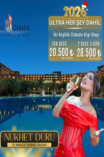 Nuhun Gemisi Deluxe Hotel  Spa 2026 Yılbaşı Programı