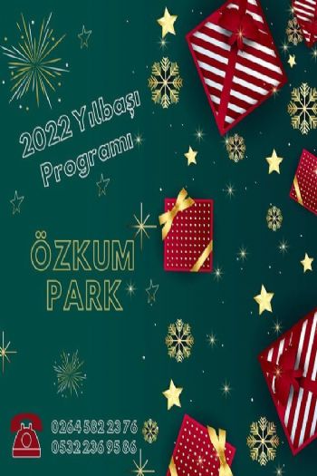 Özkum Park Otel 2022 Yılbaşı Programı
